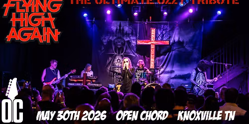 Flying High Again @ The Open Chord - Knoxville TN