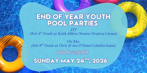 End of Year Youth Pool Parties