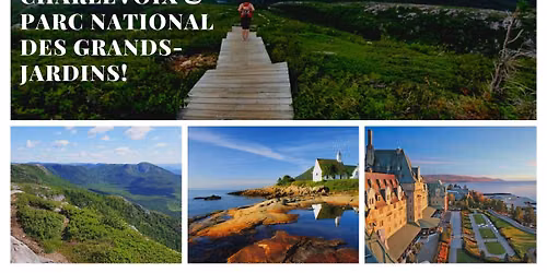 Weekend Charlevoix & Parc national des Grands-Jardins