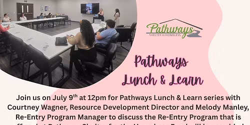 Lunch and Learn : Pathways Re-Entry Program!