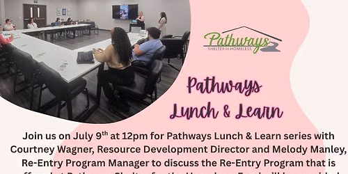 Lunch and Learn : Pathways Re-Entry Program! 