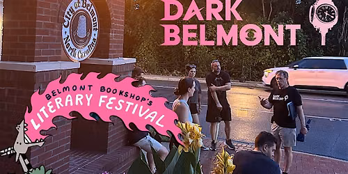 Dark Belmont Presents: Murders and Mysteries on Main