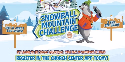 Snowball Mountain Challenge - Dove Church VBS 2026