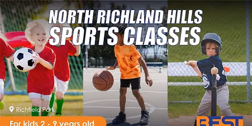 FALL | North Richland Hills Sports Classes @ Richfield Park! — 7250 Chapman Rd, North Richland Hills, TX 76182