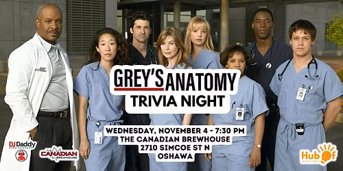 GREY'S ANATOMY Trivia Night - Canadian Brewhouse (Oshawa)