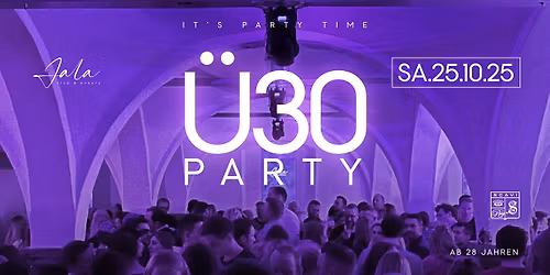 \u00dc30 Party | Sa. 25.10. | Jala Regnesburg