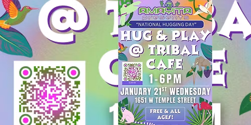 Hug & Play @ Tribal Cafe