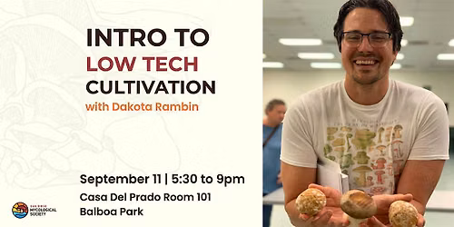 Low Tech Mushroom Cultivation with Dakota Rambin