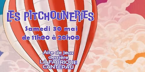 Festival des Pitchouneries