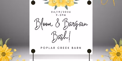 Bloom & Bargain Bash!