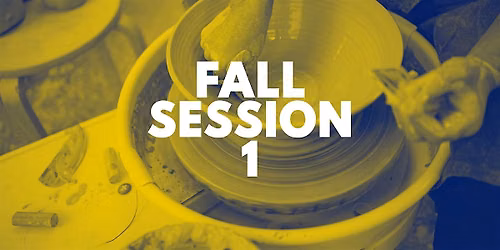 Fall Session 1: All Things Vases