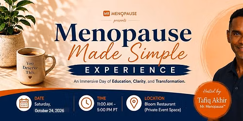 The Menopause Made simple Experience\u2122