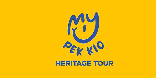 My Pek Kio Heritage Tour [English] (7 Dec 2025)