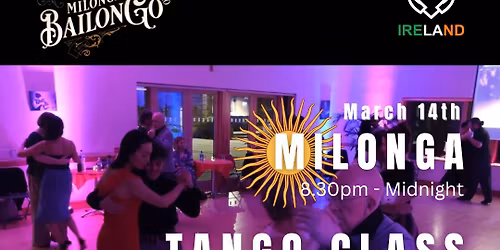 Milonga & Tango Lesson - Dublin\/ Sandycove, Mar. 14th - Bailongo Tango Dublin