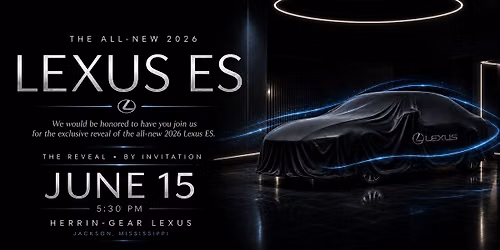 The All-New 2026 Lexus ES Reveal — 1685 High St, Jackson, MS, United States, Mississippi 39202