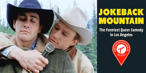 Jokeback Mountain Comedy Show