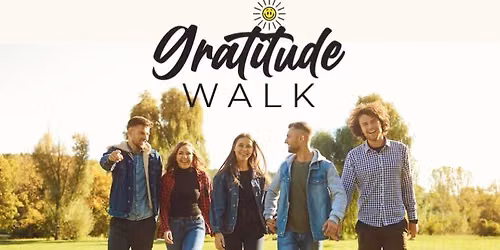 5th Annual Gratitude Walk