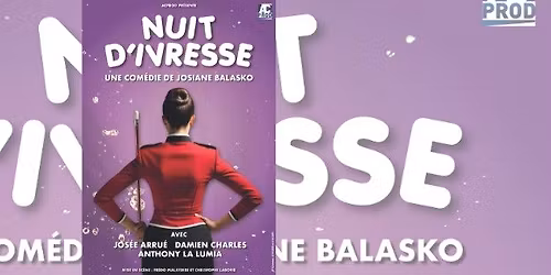 NUIT D'IVRESSE \/ Samedi 15 Novembre 2025 \/ 20h30 \/ Th\u00e9\u00e2tre Emile Loubet \/ Mont\u00e9limar (26)