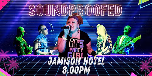 80's Rewind - Jamison Hotel