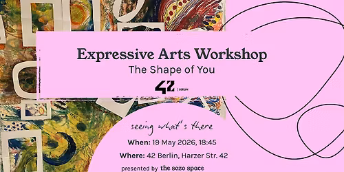 Expressive Arts Workshop: The Shape of You