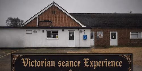 The Victorian S\u00e9ance Experience, West Lavington Village Hall, Devizes