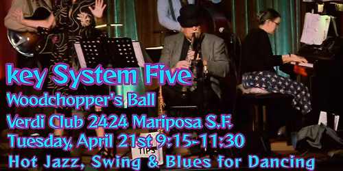 Key System Five at the Woodchopper's Ball