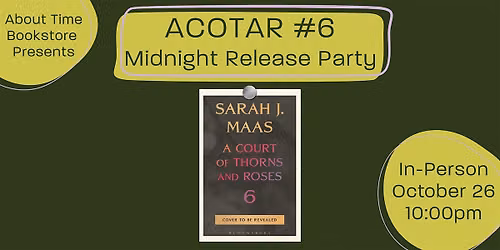 ACOTAR #6 Midnight Release Party