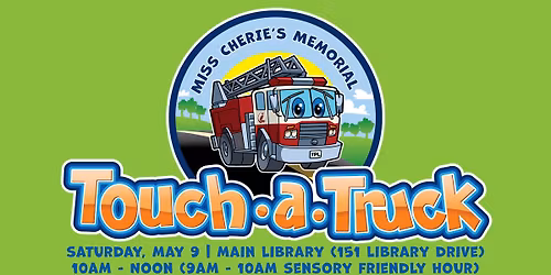 Miss Cherie's Memorial Touch-A-Truck