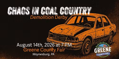 Greene County Fair Chaos in Coal Country Demolition Derby