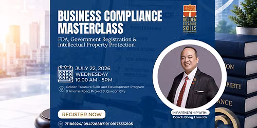  Business Compliance Masterclass: FDA, Government Registration & Intellectual Property Protection