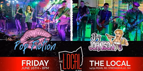 Pop Fiction LIVE at The Local in Strongsville, OH with Big Johnson