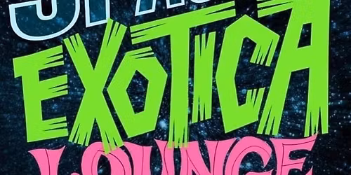 Space Age Exotica Lounge Party: October!