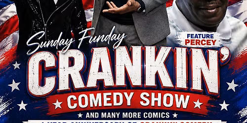 Crankin Comedy Sunday Funday