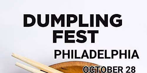Dumpling Fest Philadelphia