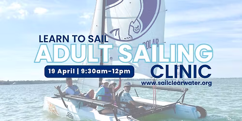 Learn to Sail: Adult Sailing Skills Clinic