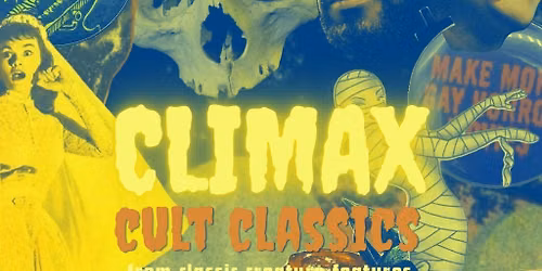 CLIMAX: Cult Classics