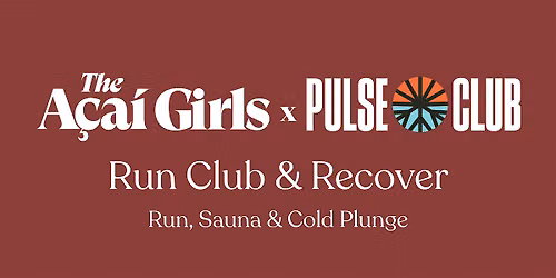 The Acai Girls x Pulse Club Sauna
