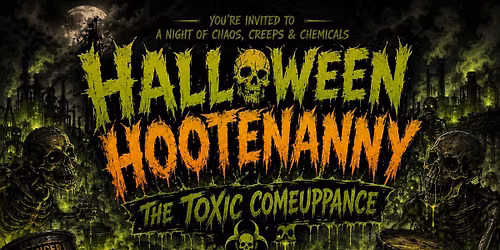 Halloween Hootenanny: The Toxic Comeuppance 