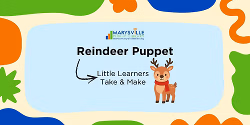 Little Learners Take & Make - Reindeer Puppet