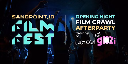 Film Crawl Afterparty ft. Glizi w\/ Lady Oda