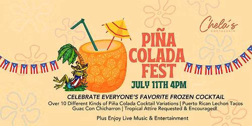 Pi\u00f1a Colada Fest at Chela's Miami !