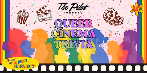 Queer Cinema Trivia Hosted by Almost Jeopardy?*
