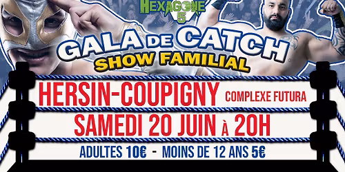 Grand show de catch au Complexe Futura de Hersin-Coupigny (62)