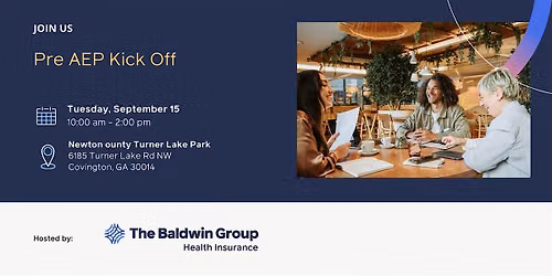 Pre AEP Kick Off | The Baldwin Group