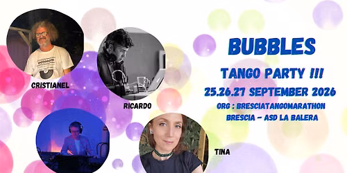 BUBBLES Tango Party   !!