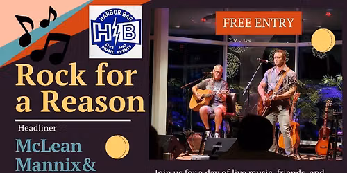 "Rock for a Reason" Benefit Concert for McLean & Theresa Mannix's brother-in-law.
