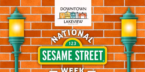 National Sesame Street Week in Downtown Lakeview