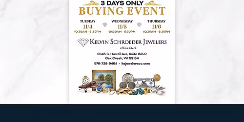 Kelvin Schroeder Jewelers Buying Event!