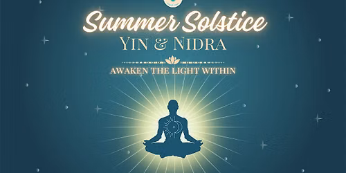Summer Solstice Yin and Yoga Nidra