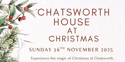 Chatsworth House & Christmas Market - Lawson's Coach Trips